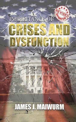 bokomslag Inheritance of Crises and Dysfunction