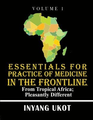 bokomslag Essentials for Practice of Medicine in the Frontline