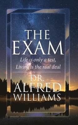 A L Williams, A. L. Williams, Dr. A. L., Williams - Exam, Inbunden
