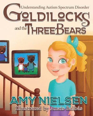 Goldilocks and the Three Bears 1