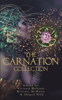 bokomslag The Carnation Collection