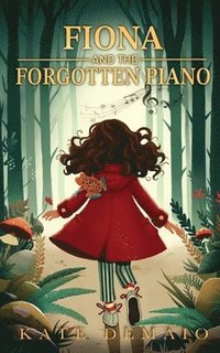 bokomslag Fiona and the Forgotten Piano