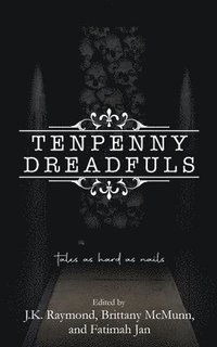 bokomslag Tenpenny Dreadfuls