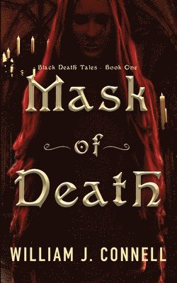 William J Connell, William J. Connell - Mask of Death, Häftad