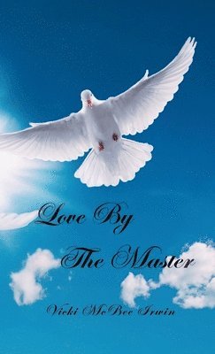 Love by the Master 1