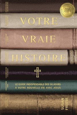 Votre vraie histoire
