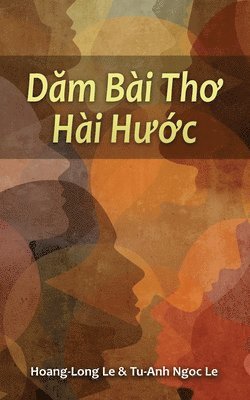 bokomslag D&#259;m Bi Th&#417; Hi H&#432;&#7899;c (Humorous Poems)