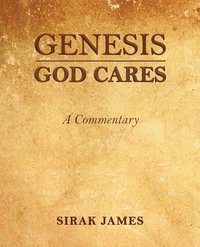 bokomslag Genesis God Cares, A Commentary