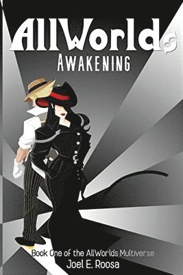 AllWorld's Awakening 1