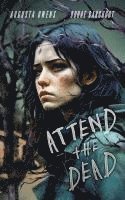 Attend the Dead 1