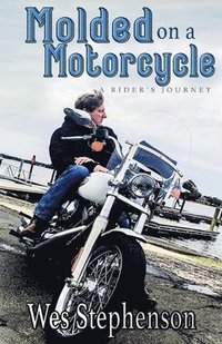 bokomslag Molded on a Motorcycle