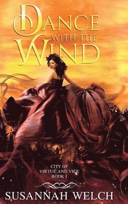 Susannah Welch - Dance with the Wind, Inbunden