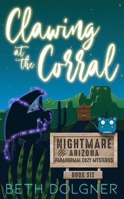 Beth Dolgner - Clawing at the Corral, Häftad