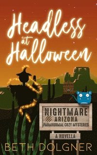 bokomslag Headless at Halloween