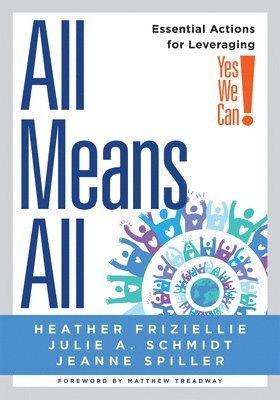 bokomslag All Means All: Essential Actions for Leveraging Yes We Can! (Collaborative Strategies for General and Special Educators)