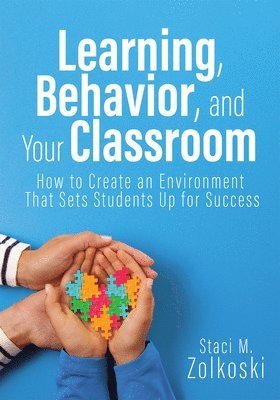 bokomslag Learning, Behavior, and Your Classroom