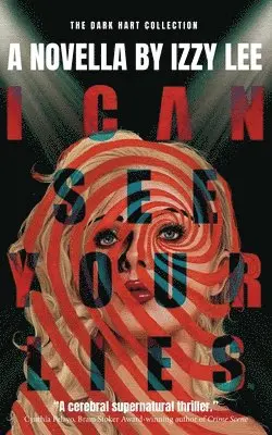 Izzy Lee - I Can See Your Lies, Häftad. Tillgänglighet: Lägg i varukorg