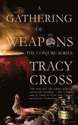 Tracy Cross - Gathering of Weapons, Häftad