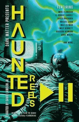 Haunted Reels 2