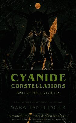 Sara Tantlinger - Cyanide Constellations, Häftad
