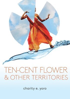 bokomslag ten-cent flower & other territories