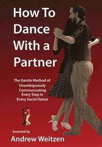 bokomslag How to Dance with a Partner