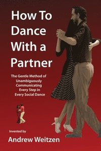 bokomslag How to Dance with a Partner