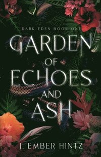 bokomslag Garden of Echoes and Ash
