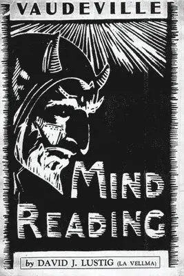 David Lustig - Vaudeville Mind Reading, Häftad. Tillgänglighet: Lägg i varukorg