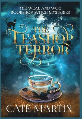 Cate Martin - Teashop Terror, Inbunden