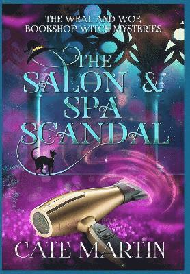 The Salon & Spa Scandal 1