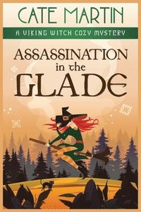 bokomslag Assassination in the Glade