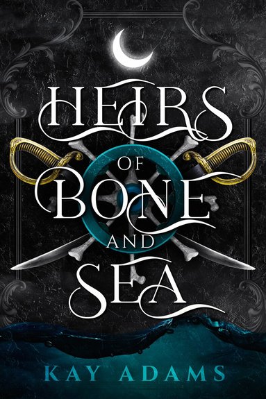 Kay Adams - Heirs of Bone and Sea, Inbunden