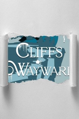 Cliffs of Wayward 1