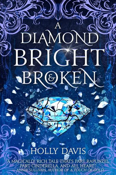 Holly Davis - Diamond Bright and Broken, Häftad