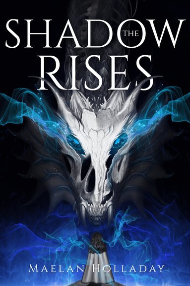 Maelan Holladay - Shadow Rises, Inbunden