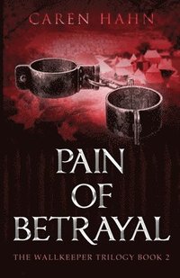 bokomslag Pain of Betrayal