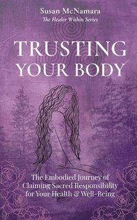 bokomslag Trusting Your Body