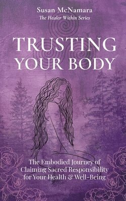 bokomslag Trusting Your Body