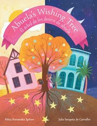 bokomslag Abuela's Wishing Tree: El Árbol de Los Deseos de Abuela