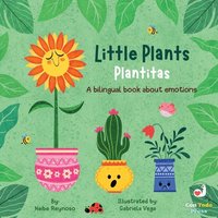 bokomslag Little Plants, Plantitas: A Bilingual Book about Emotions