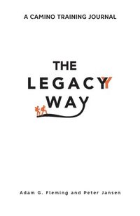 bokomslag The Legacy Way