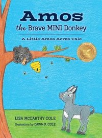 bokomslag Amos the Brave MINI Donkey: A Little Amos Acres Tale