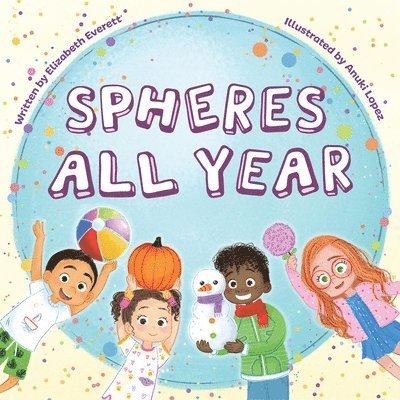 Spheres All Year 1