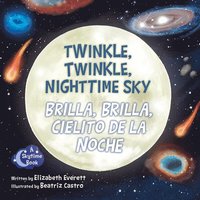 bokomslag Twinkle, Twinkle, Nighttime Sky / Brilla, Brilla, Cielito de la Noche
