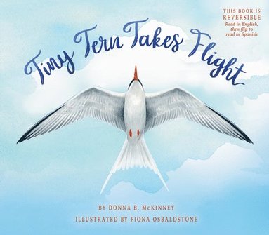 bokomslag Charrancito Se Lanza a Volar / Tiny Tern Takes Flight [Reversible]