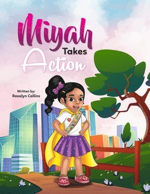 Rosalyn Collins - Miyah Takes Action, Häftad