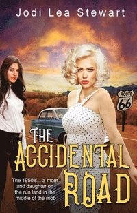 bokomslag The Accidental Road