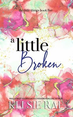 bokomslag A Little Broken