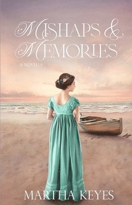 Martha Keyes - Mishaps & Memories, Häftad